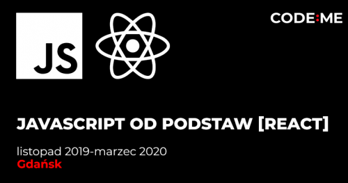 CODE:ME || JavaScript + React od podstaw (listopad 2019 - marzec 2020)