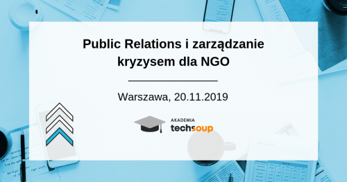Public Relations i zarządzanie kryzysem dla NGO
