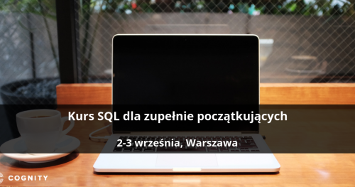 Kurs SQL dla zupełnie początkujących - Warszawa