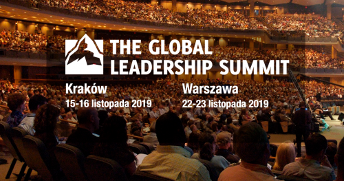 The Global Leadership Summit 2018 w Krakowie | konferencja/szkolenie dla liderów