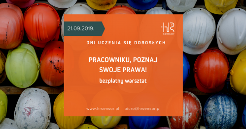 Pracowniku, poznaj swoje prawa! DNI UCZENIA SIE DOROSŁYCH 2019