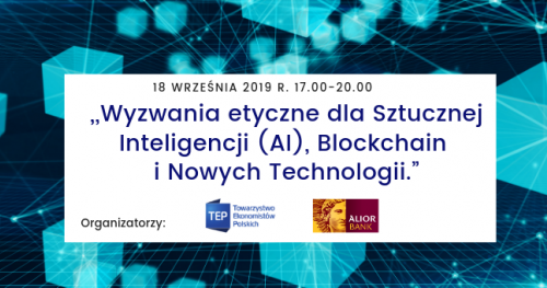 Wyzwania etyczne dla Sztucznej Inteligencji (AI), Blockchain i Nowych Technologii