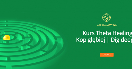 Kurs Kop Głębiej (Dig Deeper) Theta Healing z Anitą Putkiewicz - Theta Healing Master & Science Teacher