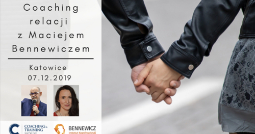Coaching relacji cz. 3_Maciej Bennewicz Katowice Warsztat