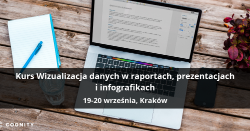 Kurs Wizualizacja danych w raportach, prezentacjach i infografikach - Kraków