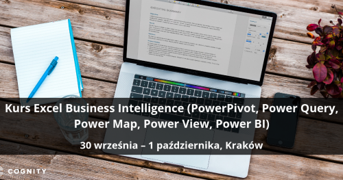 Kurs Excel Business Intelligence (PowerPivot, Power Query, Power Map, Power View, Power BI) - Kraków
