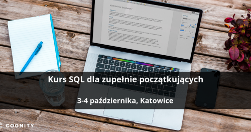 Kurs SQL dla zupełnie początkujących - Katowicach