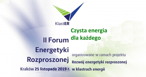 II Forum Energetyki Rozproszonej. Czysta energia dla każdego.