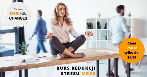 Intensywny Weekendowy Kurs Redukcji Stresu Metodą Mindfulness (kurs MBSR)