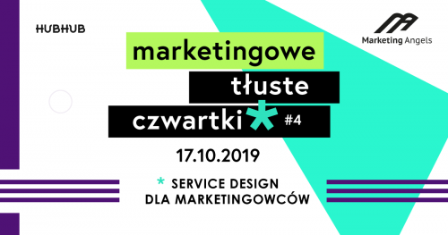 Service Design dla Marketingowców. Marketingowe Tłuste Czwartki #4