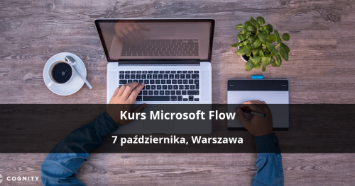 Kurs Microsoft Flow - Warszawa