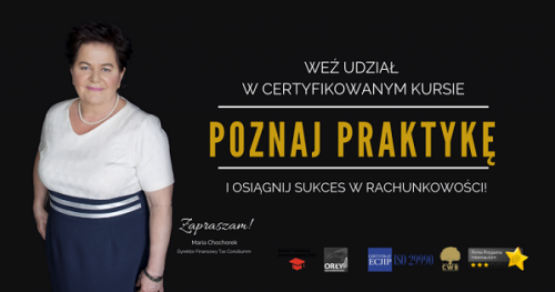 CERTYFIKOWANY KURS RACHUNKOWOŚCI OD PODSTAW (kod zawodu 331301)