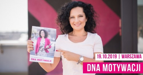 Szkolenie "DNA Motywacji" z Magdaleną Wojtkowiak | 19.10.2019r. | Warszawa