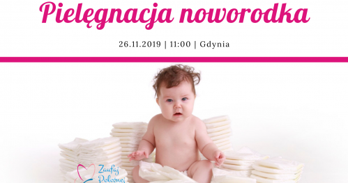 Pielęgnacja noworodka - praktyczne warsztaty dla przyszłych rodziców