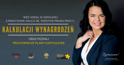 SZKOLENIE: Podstawy Prawa Pracy i kalkulacji wynagrodzeń, Pracownicze Plany Kapitałowe - warsztaty dla księgowych