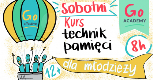 Go Academy dla młodzieży - kurs 1 dniowy mnemotechnik i skutecznej nauki Go Effective