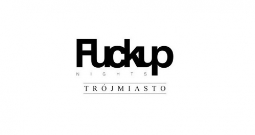 FuckUp Nights Trójmiasto #37