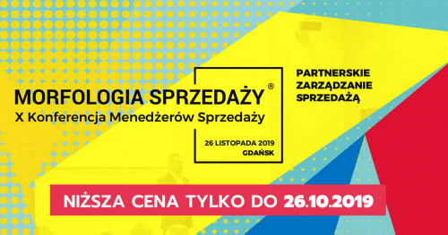 X MORFOLOGIA SPRZEDAŻY - Konferencja Menedżerów Sprzedaży