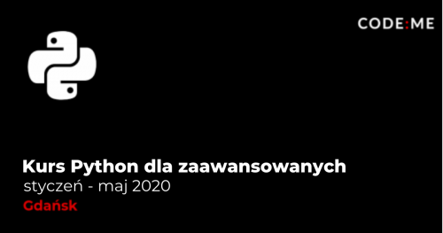CODE:ME || Python zaawansowany (styczeń - maj) || Gdańsk