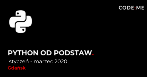 CODE:ME | Python od podstaw (styczeń - marzec ) || Gdańsk