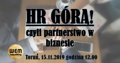 HR GÓRĄ!!!!! czyli partnerstwo w biznesie