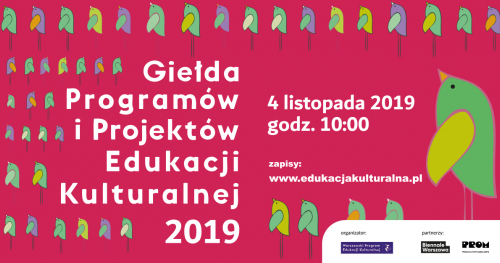 Giełda Projektów i Programów Edukacji Kulturalnej 2019