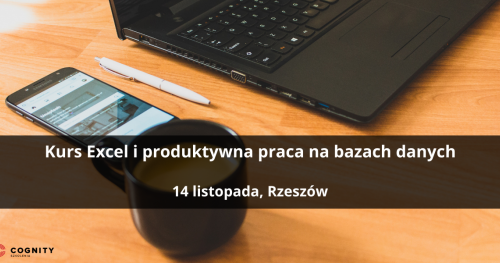 Kurs Excel i produktywna praca na bazach danych - Rzeszów