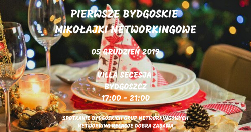 Pierwsze Bydgoskie Mikołajki Networkingowe 2019'