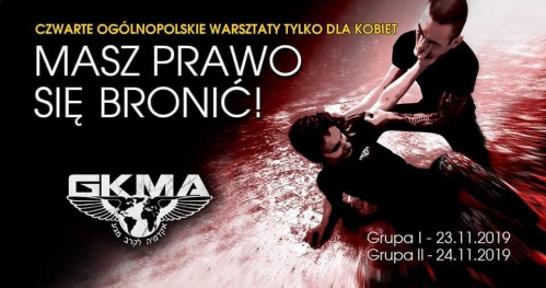 Masz Prawo Się Bronić - Ogólnopolskie Warsztaty Samoobrony Tylko Dla Kobiet