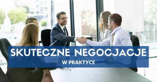 Skuteczne Negocjacje w Biznesie - Wywieranie Wpływu oraz Obrona przed Psychomanipulacjami w Sprzedaży i Negocjacjach - Szkolenie prowadzone przez zawodowego negocjatora