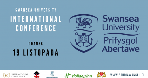 Swansea University International Conference 19.11.2019 Gdańsk