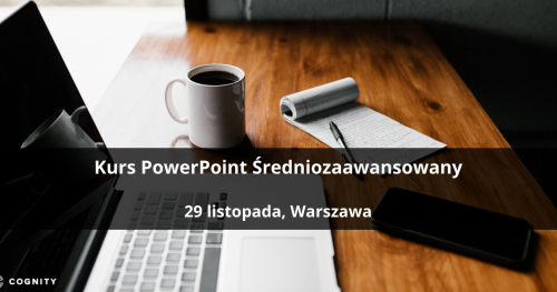 Kurs PowerPoint Średniozaawansowany - Warszawa