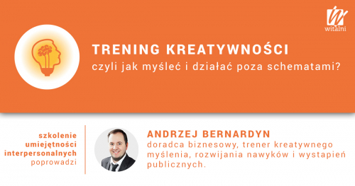 Witalni.pl - Trening Kreatywności, czyli jak myśleć i działać poza schematami?