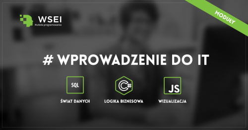 Kurs od podstaw: Wprowadzenie do IT - kurs wieczorowy