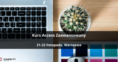 Kurs Access Zaawansowany - Warszawa