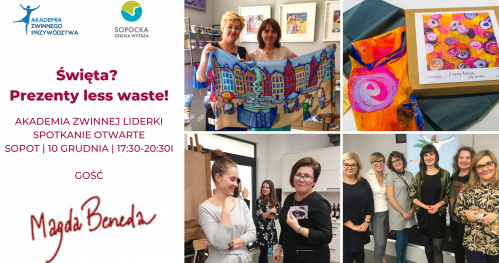 Spotkanie otwarte Akademia Zwinnej Liderki | Święta?  Prezenty less waste!