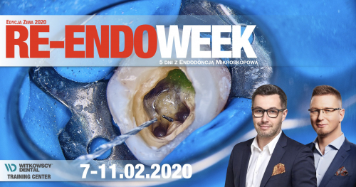 RE-ENDOWEEK - Zima 2020 - 5 dni z endodoncją mikroskopową