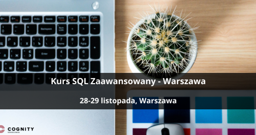 Kurs SQL Zaawansowany - Warszawa