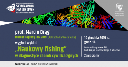 Interdyscyplinarne Seminarium Naukowe - prof. Marcin Drąg