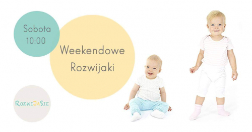 Mikołajkowe Weekendowe Rozwijaki (10-18m)