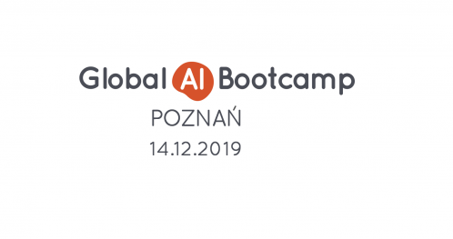 Global AI Bootcamp Poznań