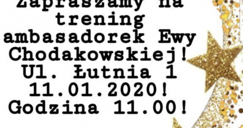 TRENING AMBASADOREK EWY CHODAKOWSKIEJ