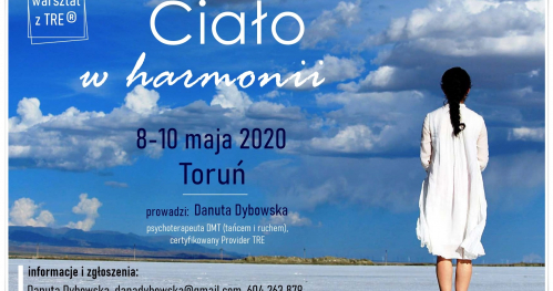 Ciało w harmonii - warsztaty rozwojowe z ćwiczeniami TRE®