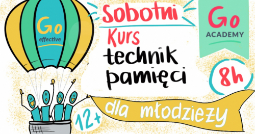 Go Academy dla młodzieży - kurs 1 dniowy mnemotechnik i skutecznej nauki Go Effective