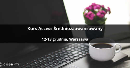 Kurs Access Średniozaawansowany - Warszawa