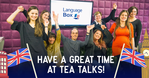 Tea Talks - czyli konwersacje po angielsku w super towarzystwie!