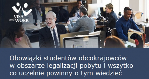 Obowiązki studentów obcokrajowców w obszarze legalizacji pobytu i wszytko co uczelnie powinny o tym wiedzieć