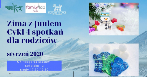 Zima z Juulem cykl 4 spotkań dla rodziców w duchu Familylab Kraków