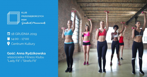 Klub Przedsiębiorczych Mam - Grodzisk Mazowiecki 18.12.2019