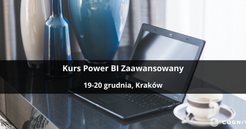 Kurs Power BI Zaawansowany - Kraków